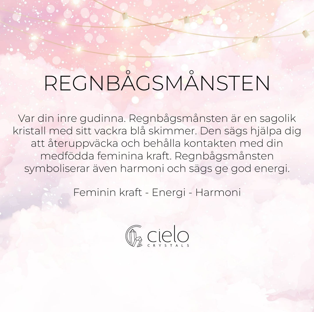 Regnbågsmånsten information och egenskaper. Kristall Månsten sägs stärka din feminina kraft, energi och harmoni.